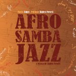 Afro Samba Jazz Philippe Baden Powell